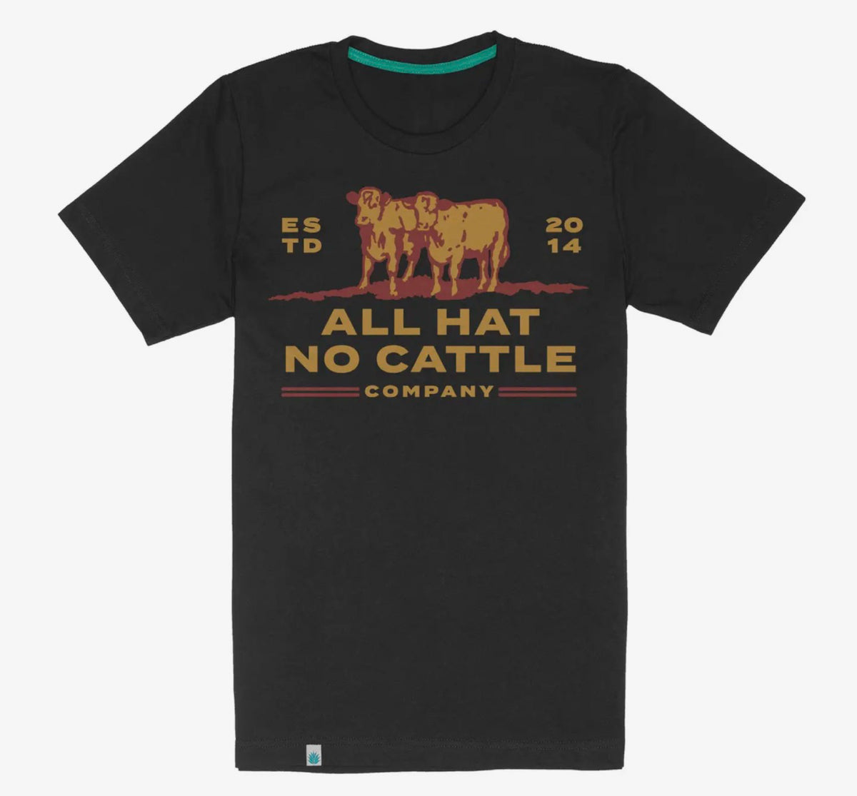 All Hat No Cattle Tee